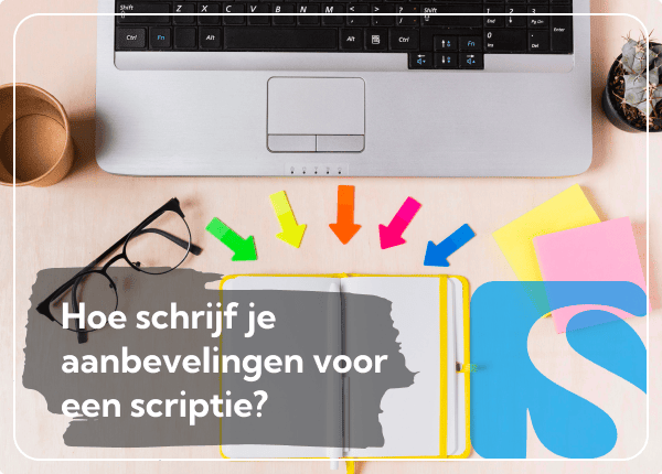 Hoe schrijf je een aanbevelingen voor een scriptie?