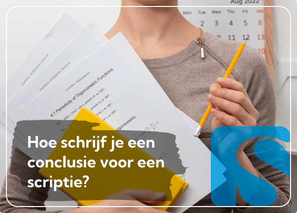 Hoe schrijf je een conclusie in een scriptie?