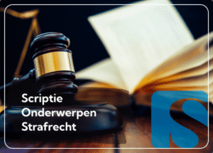 Scriptie Onderwerpen Strafrecht: Actuele Thema's & Tips