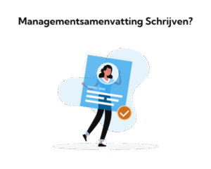 Managementsamenvatting schrijven