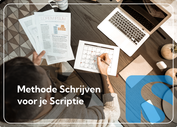 Methode Schrijven voor je Scriptie