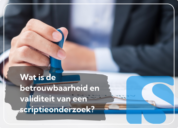 Wat is de betrouwbaarheid en validiteit van een scriptieonderzoek