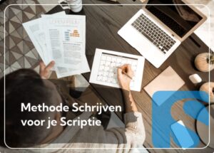 Methode Schrijven voor je Scriptie